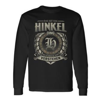 Das Ist Ein Hinkel Ding Hinkel Name Langarmshirts - Geschenkecke