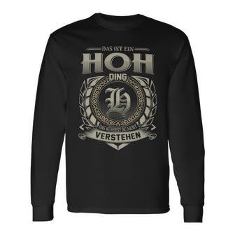 Das Ist Ein Hoh Ding Hoh Name Langarmshirts - Geschenkecke