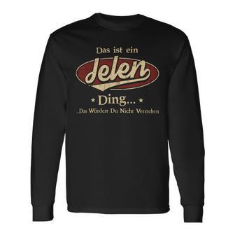 Das Ist Ein Jelen Ding Das Würdest Du Nicht Verstehen Jelen Name Langarmshirts - Geschenkecke