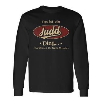 Das Ist Ein Judd Ding Das Würdest Du Nicht Verstehen Judd Name Langarmshirts - Geschenkecke