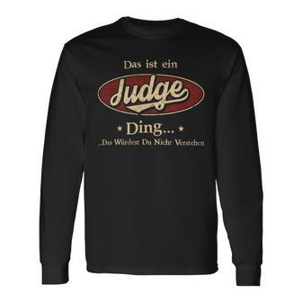 Das Ist Ein Judge Ding Das Würdest Du Nicht Verstehen Judge Name Langarmshirts - Geschenkecke