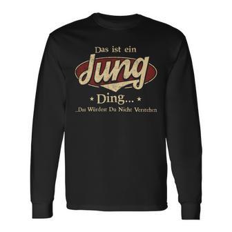 Das Ist Ein Jung Ding Das Würdest Du Nicht Verstehen Jung Name Langarmshirts - Geschenkecke