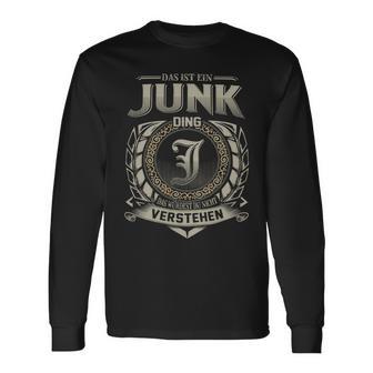 Das Ist Ein Junk Ding Junk Name Langarmshirts - Geschenkecke