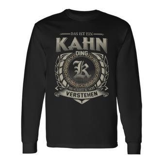 Das Ist Ein Kahn Ding Kahn Name Langarmshirts - Geschenkecke