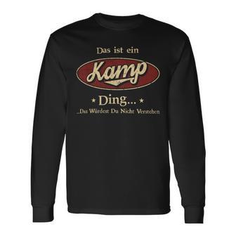 Das Ist Ein Kamp Ding Das Würdest Du Nicht Verstehen Kamp Name Langarmshirts - Geschenkecke