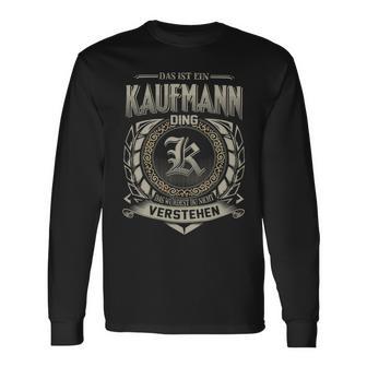 Das Ist Ein Kaufmann Ding Kaufmann Name Langarmshirts - Geschenkecke