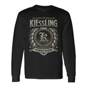 Das Ist Ein Kiessling Ding Kiessling Name Langarmshirts - Geschenkecke