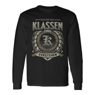 Das Ist Ein Klassen Ding Klassen Name Langarmshirts - Geschenkecke