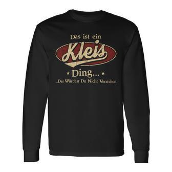 Das Ist Ein Kleis Ding Das Würdest Du Nicht Verstehen Kleis Name Langarmshirts - Geschenkecke