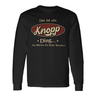 Das Ist Ein Knopp Ding Das Würdest Du Nicht Verstehen Knopp Name Langarmshirts - Geschenkecke