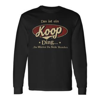 Das Ist Ein Koop Ding Das Würdest Du Nicht Verstehen Koop Name Langarmshirts - Geschenkecke