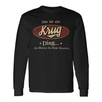 Das Ist Ein Krug Ding Das Würdest Du Nicht Verstehen Krug Name Langarmshirts - Geschenkecke