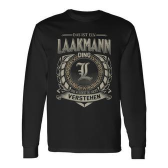 Das Ist Ein Laakmann Ding Laakmann Name Langarmshirts - Geschenkecke