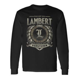 Das Ist Ein Lambert Ding Lambert Name Langarmshirts - Geschenkecke