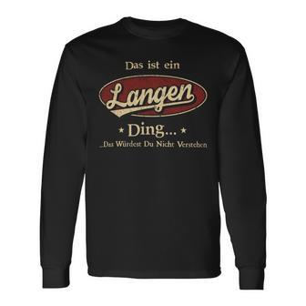 Das Ist Ein Langen Ding Das Würdest Du Nicht Verstehen Langen Name Langarmshirts - Geschenkecke