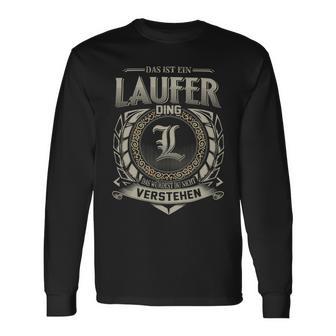 Das Ist Ein Laufer Ding Laufer Name Langarmshirts - Geschenkecke