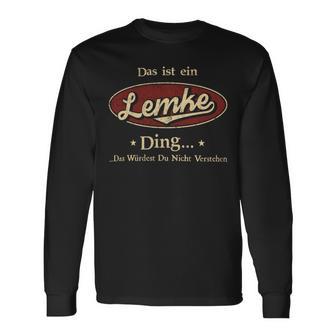 Das Ist Ein Lemke Ding Das Würdest Du Nicht Verstehen Lemke Name Langarmshirts - Geschenkecke