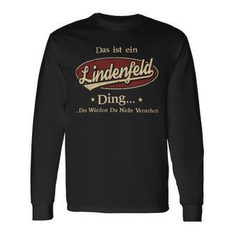 Das Ist Ein Lindenfeld Ding Das Würdest Du Nicht Verstehen Lindenfeld Name Langarmshirts - Geschenkecke