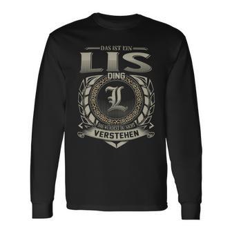 Das Ist Ein Lis Ding Lis Name Langarmshirts - Geschenkecke