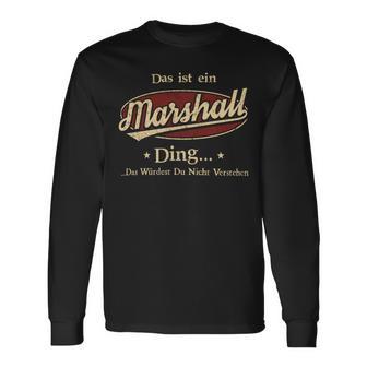 Das Ist Ein Marshall Ding Das Würdest Du Nicht Verstehen Marshall Name Langarmshirts - Geschenkecke