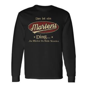 Das Ist Ein Martens Ding Das Würdest Du Nicht Verstehen Martens Name Langarmshirts - Geschenkecke