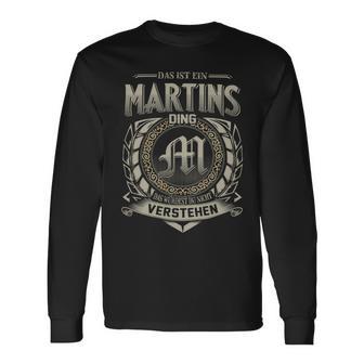 Das Ist Ein Martins Ding Martins Name Langarmshirts - Geschenkecke