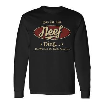 Das Ist Ein Neef Ding Das Würdest Du Nicht Verstehen Neef Name Langarmshirts - Geschenkecke