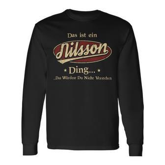 Das Ist Ein Nilsson Ding Das Würdest Du Nicht Verstehen Nilsson Name Langarmshirts - Geschenkecke