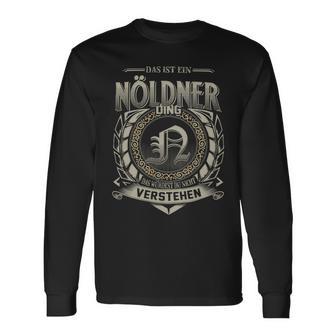 Das Ist Ein Noeldner Ding Noeldner Name Langarmshirts - Geschenkecke