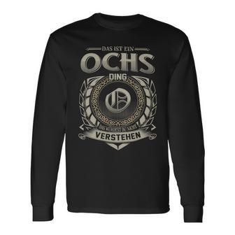 Das Ist Ein Ochs Ding Ochs Name Langarmshirts - Geschenkecke