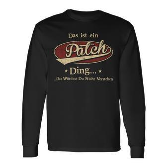 Das Ist Ein Patch Ding Das Würdest Du Nicht Verstehen Patch Name Langarmshirts - Geschenkecke