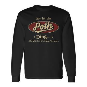 Das Ist Ein Poth Ding Das Würdest Du Nicht Verstehen Poth Name Langarmshirts - Geschenkecke