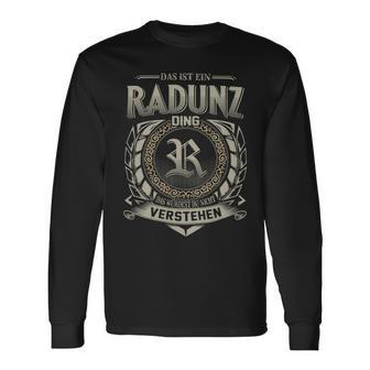 Das Ist Ein Radunz Ding Radunz Name Langarmshirts - Geschenkecke