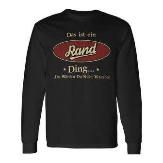 Das Ist Ein Rand Ding Das Würdest Du Nicht Verstehen Rand Name Langarmshirts - Geschenkecke