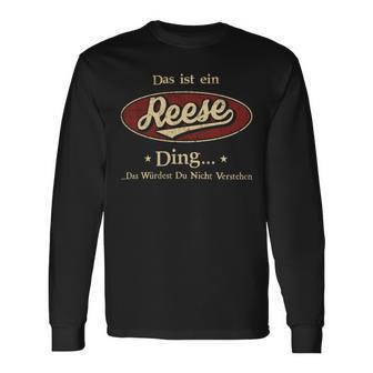 Das Ist Ein Reese Ding Das Würdest Du Nicht Verstehen Reese Name Langarmshirts - Geschenkecke