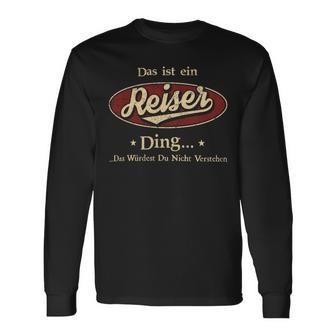 Das Ist Ein Reiser Ding Das Würdest Du Nicht Verstehen Reiser Name Langarmshirts - Geschenkecke