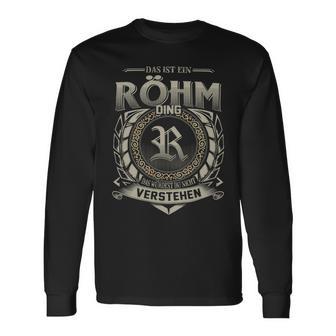 Das Ist Ein Roehm Ding Roehm Name Langarmshirts - Geschenkecke