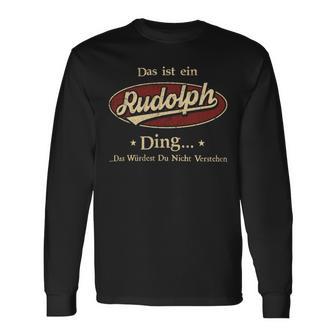 Das Ist Ein Rudolph Ding Das Würdest Du Nicht Verstehen Rudolph Name Langarmshirts - Geschenkecke