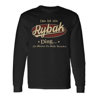 Das Ist Ein Rybak Ding Das Würdest Du Nicht Verstehen Rybak Name Langarmshirts - Geschenkecke