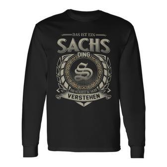 Das Ist Ein Sachs Ding Sachs Name Langarmshirts - Geschenkecke