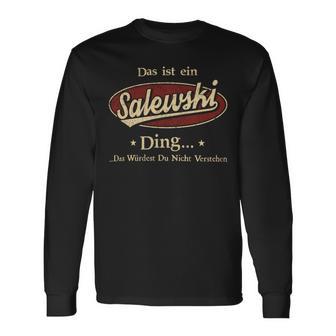 Das Ist Ein Salewski Ding Das Würdest Du Nicht Verstehen Salewski Name Langarmshirts - Geschenkecke