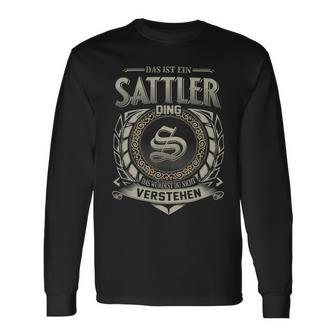 Das Ist Ein Sattler Ding Sattler Name Langarmshirts - Geschenkecke