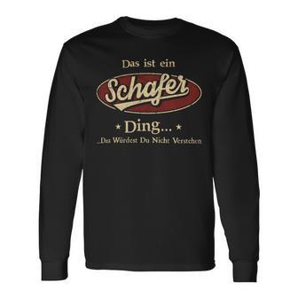 Das Ist Ein Schafer Ding Das Würdest Du Nicht Verstehen Schafer Name Langarmshirts - Geschenkecke