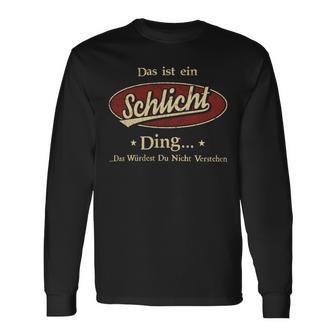 Das Ist Ein Schlicht Ding Das Würdest Du Nicht Verstehen Schlicht Name Langarmshirts - Geschenkecke