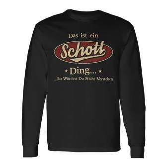 Das Ist Ein Schott Ding Das Würdest Du Nicht Verstehen Schott Name Langarmshirts - Geschenkecke