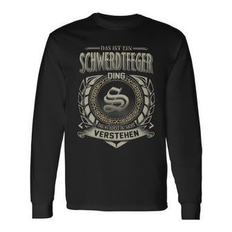 Das Ist Ein Schwerdtfeger Ding Schwerdtfeger Name Langarmshirts - Geschenkecke