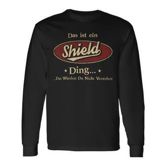 Das Ist Ein Shield Ding Das Würdest Du Nicht Verstehen Shield Name Langarmshirts - Geschenkecke