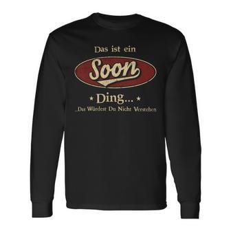 Das Ist Ein Soon Ding Das Würdest Du Nicht Verstehen Soon Name Langarmshirts - Geschenkecke