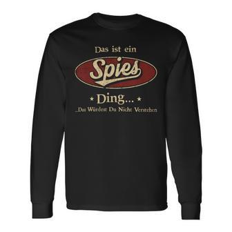 Das Ist Ein Spies Ding Das Würdest Du Nicht Verstehen Spies Name Langarmshirts - Geschenkecke