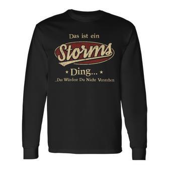 Das Ist Ein Storms Ding Das Würdest Du Nicht Verstehen Storms Name Langarmshirts - Geschenkecke